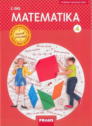 Kniha: Matematika - pracovný zošit 2. diel pre 4. ročník (SJ) nová generácia - Hybridný pracovný zošit - Eva Bomerová