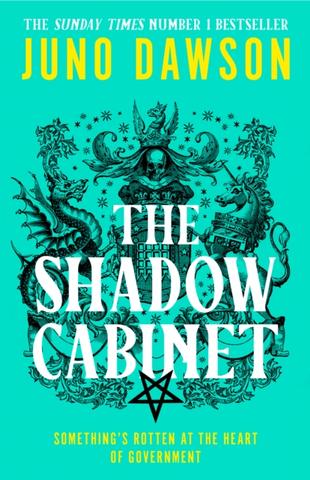 Kniha: The Shadow Cabinet - 1. vydanie - Juno Dawson
