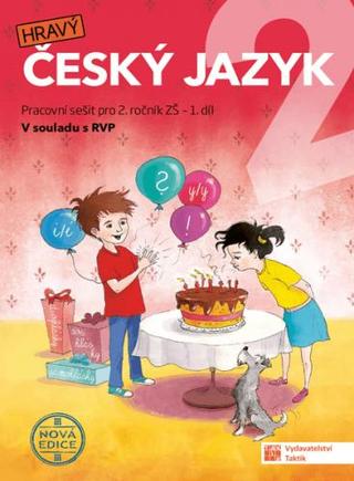 Kniha: Český jazyk 2 - nová edice - pracovní sešit - 1. díl - 1. vydanie