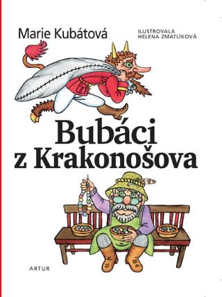 Kniha: Bubáci z Krakonošova - 2.vydání - 2. vydanie - Helena Zmatlíková, Marie Kubátová