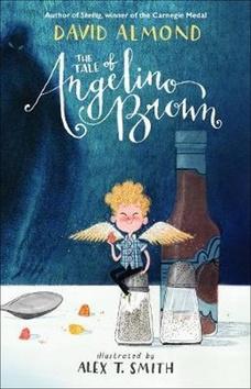 Kniha: The Tale of Angelino Brown - David Almond
