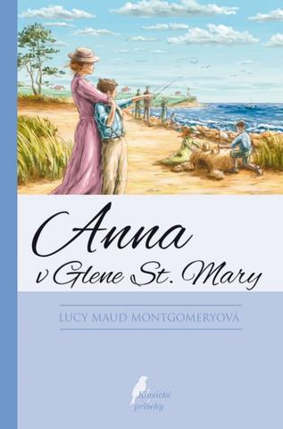 Kniha: Anna v Glene St. Mary - 7. diel série - 4. vydanie - Lucy Maud Montgomeryová