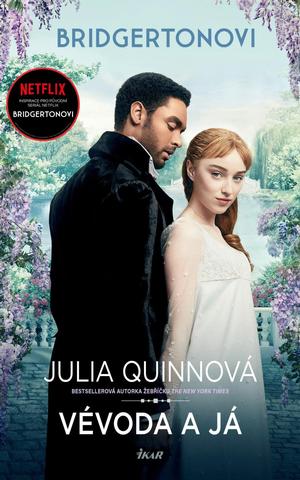 Kniha: Vévoda a já - 1. díl série - 3. vydanie - Julia Quinn