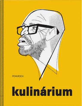 Kniha: Kulinárium - 1. vydanie - Zdeněk Pohlreich