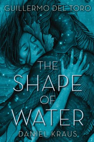 Kniha: Shape of Water - Guillermo Del Toro