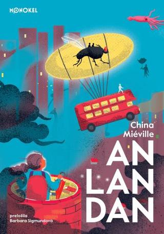 Kniha: An Lan Dan - China Miéville