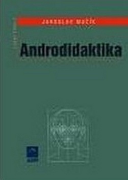 Kniha: Androdidaktika - Jaroslav Mužík