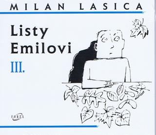 Kniha: Listy Emilovi III. - Milan Lasica