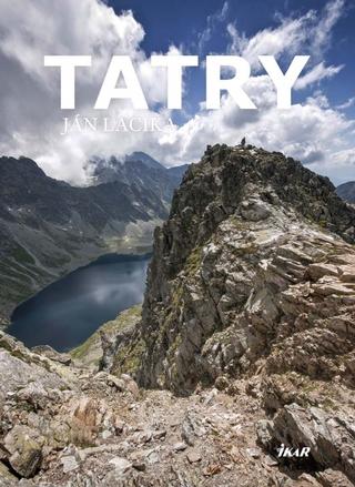 Kniha: Tatry - Ján Lacika