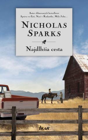 Kniha: Najdlhšia cesta - Nicholas Sparks