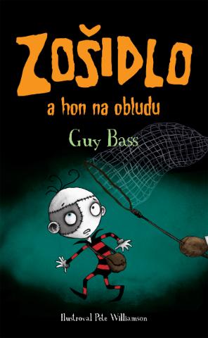 Kniha: Zošidlo a hon na obludu - 6. diel - Guy Bass
