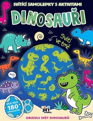 Doplnk. tovar: Svítící samolepky s aktivitami Dinosauři - objevuj svět dinosaurů