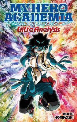 Kniha: My Hero Academia: Ultra Analysis - 1. vydanie - Kóhei Horikoši