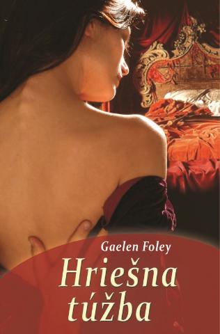 Kniha: Hriešna túžba - Gaelen Foley