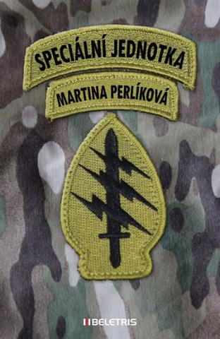 Kniha: Speciální jednotka - 1. vydanie - Martina Perlíková