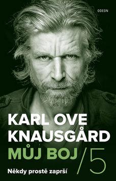 Kniha: Někdy prostě zaprší - 1. vydanie - Karl Ove Knausgård