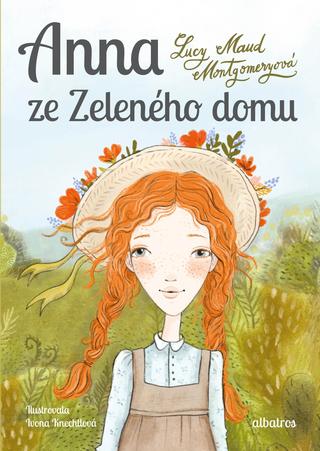 Kniha: Anna ze Zeleného domu - 2. vydanie - Lucy Maud Montgomeryová