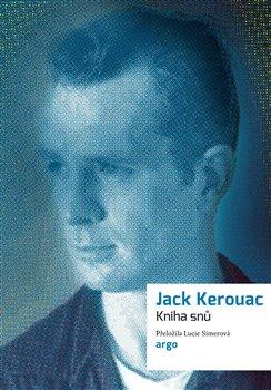 Kniha: Kniha snů - Jack Kerouac