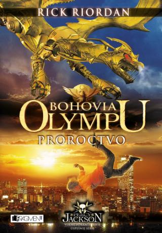 Kniha: Bohovia Olympu: Proroctvo - 2. vydanie - Rick Riordan