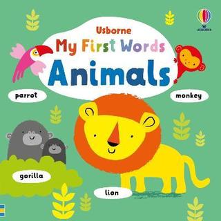 Kniha: My First Words Animals - Fiona Wattová