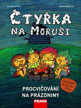 Kniha: Čtyřka na Moruši - Procvičování na prázdniny - Eva Papoušková