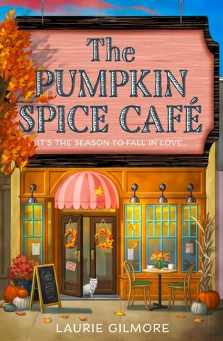 Kniha: The Pumpkin Spice Cafe : Book 1 - 1. vydanie - Laurie Gilmore