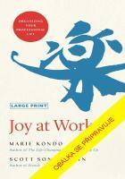 Kniha: Radost z práce - Uspořádejte si svůj profesní život - 1. vydanie - Marie Kondo