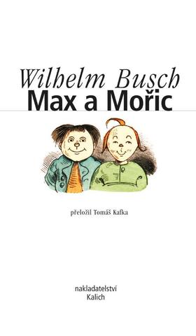 Kniha: Max a Mořic - 2. vydanie - Wilhelm Busch