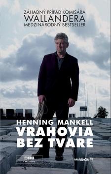 Kniha: Vrahovia bez tváre - Henning Mankell