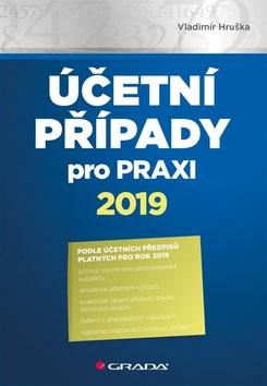 Kniha: Účetní případy pro praxi 2019 - 1. vydanie - Vladimír Hruška