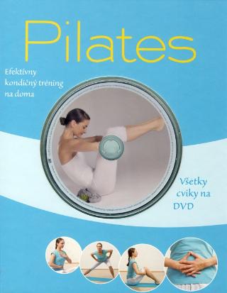 Kniha: Pilates - Všetky cviky na DVD - 1. vydanie - Christa G. Traczinskiu, Robert S. Polster