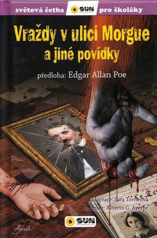 Kniha: Vraždy v ulici Morgue a jiné povídky - Světová četba pro školáky - 1. vydanie - Edgar Allan Poe