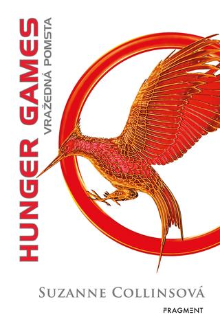 Kniha: HUNGER GAMES - Vražedná pomsta - 2. díl - 2. vydanie - Suzanne Collinsová