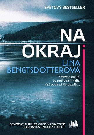 Kniha: Na okraji - Světový bestseller - 1. vydanie - Lina Bengtsdotterová