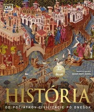 Kniha: História - Od počiatkov civilizácie po dnešok - 3. doplnené a revidované vydanie