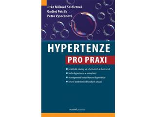 Kniha: Hypertenze pro praxi - 1. vydanie - Jitka Mlíková Seidlerová