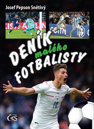 Kniha: Deník malého fotbalisty - 5. vydanie - Josef "Pepson" Snětivý