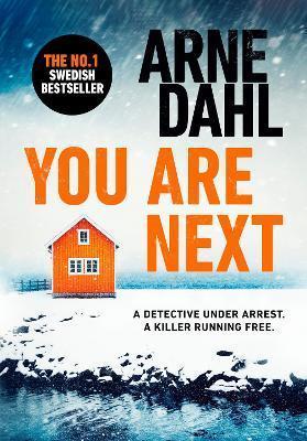 Kniha: You Are Next - 1. vydanie - Arne Dahl