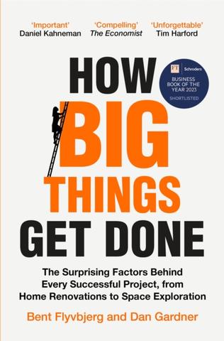 Kniha: How Big Things Get Done