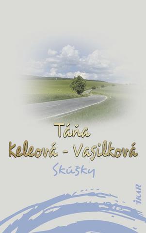 Kniha: Skúšky - 1. vydanie - Táňa Keleová-Vasilková