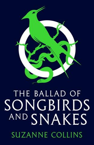Kniha: The Ballad of Songbirds and Snakes - 1. vydanie - Suzanne Collinsová