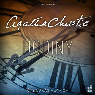 audiokniha: Hodiny - CDmp3 (Čte Lukáš Hlavica) - 1. vydanie - Agatha Christie