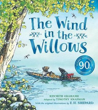 Kniha: Wind in the Willows anniversary gift picture book - 1. vydanie - Timothy Knapman