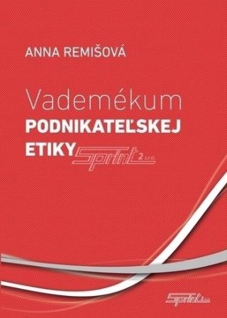 Kniha: Vademékum podnikateľskej etiky - Anna Remišová