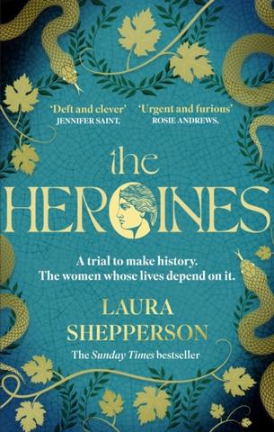 Kniha: The Heroines - 1. vydanie - Laura Shepperson