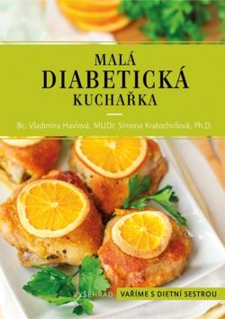 Kniha: Malá diabetická kuchařka - Vaříme s dietníé sestrou - Vladimíra Havlová