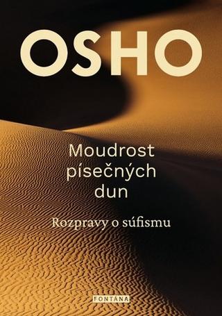 Kniha: Moudrost písečných dun - Rozpravy o súfismu - 1. vydanie - Osho