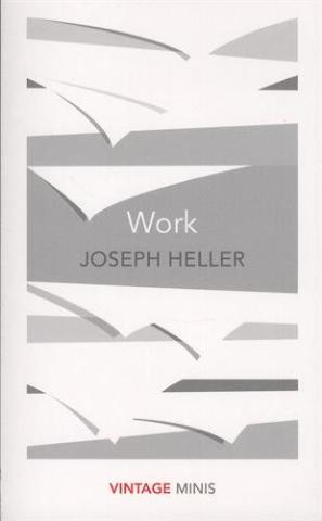 Kniha: Work - Joseph Heller