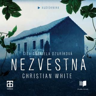 Kniha: Nezvestná (Audiokniha CD-MP3) - Christian White
