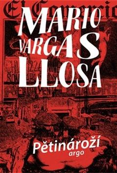 Kniha: Pětinároží - Mario Vargas Llosa